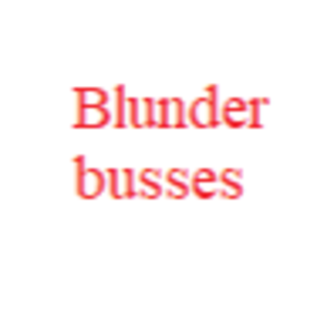 Blunderbusses