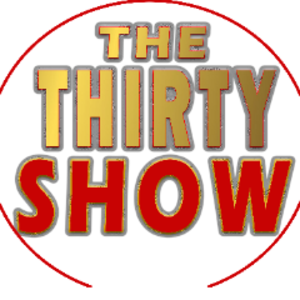 TheThirtyShow